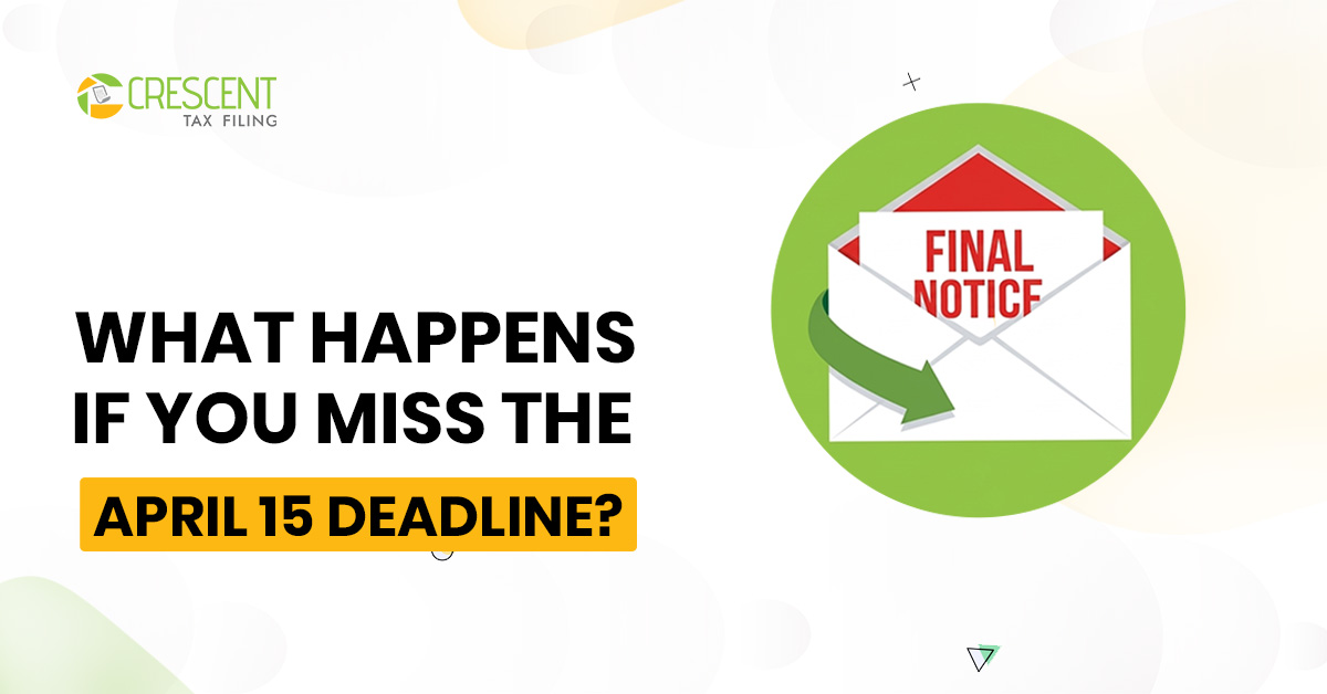 Missed IRS deadline April 15 showing penalty notice and financial consequences for Indians in USA.
