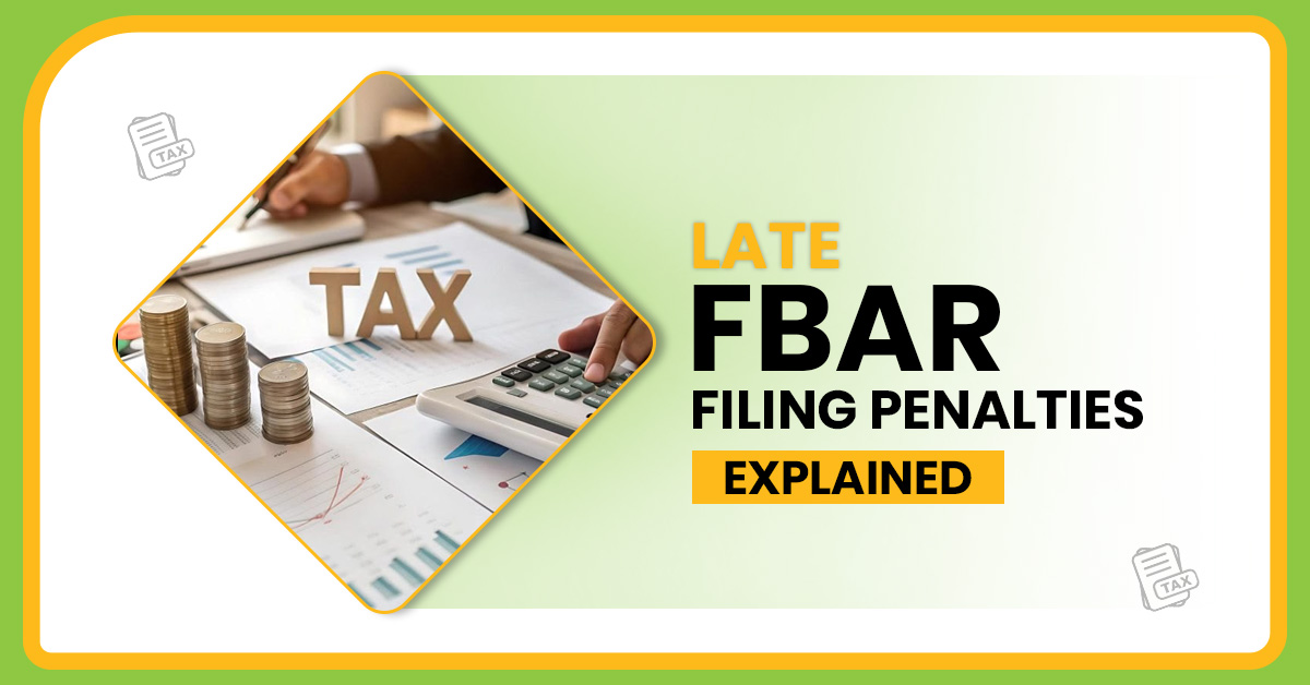 Late FBAR filing penalties for Indians in USA showing IRS notice and foreign bank account reporting concept