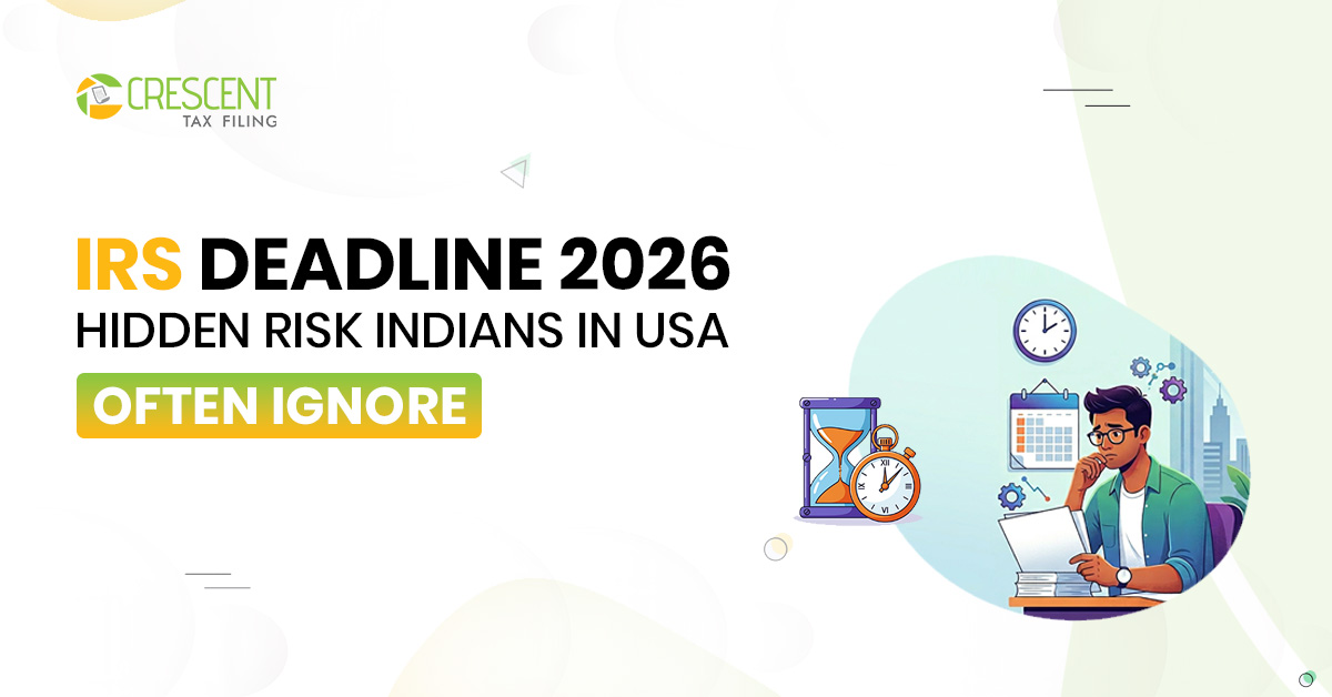 IRS April 15, 2026 tax deadline calendar with hidden FBAR and FATCA foreign account risks for Indians in USA