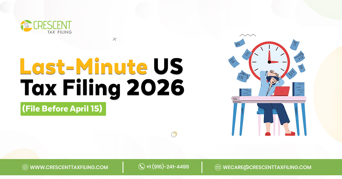 last minute US tax filing 2026 IRS deadline April 15 penalties NRI tax filing USA